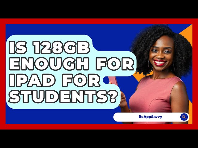 sddefault iPad storage guide 2025 – is 128GB enough for iPad for students, gamers, and professionals